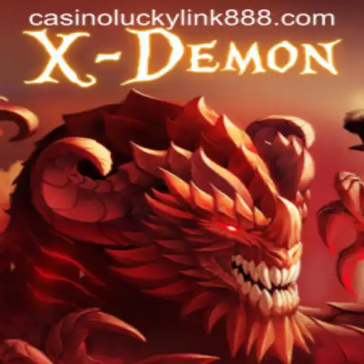 Exploring the Thrilling World of XDemon and LuckyLink888