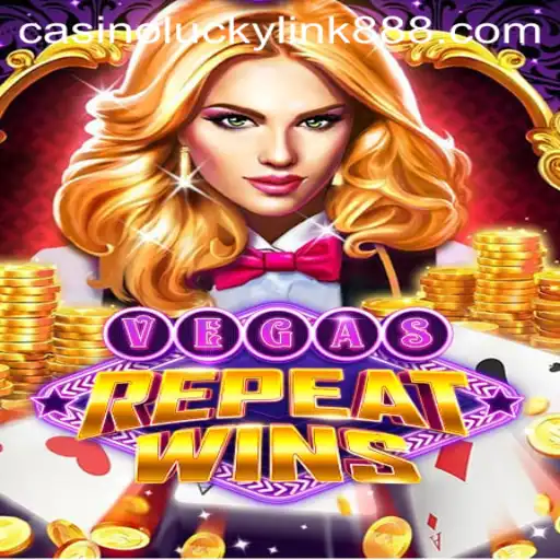 Discovering the Excitement of VegasRepeatWins: The Ultimate Game Experience with LuckyLink888